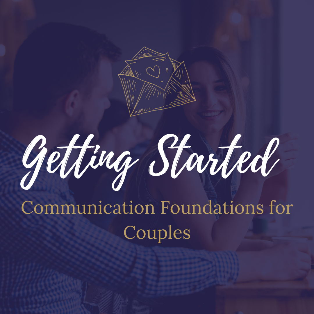 Getting Started: Communication Foundations
